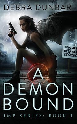 A Demon Bound by Debra Dunbar