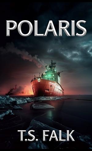 Polaris by T.S. Falk