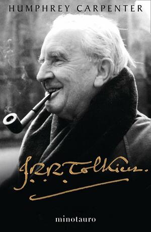 J.R.R. Tolkien. Una biografía by Humphrey Carpenter
