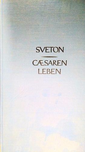 Caesarenleben by Rudolf Till, Suetonius, Suetonius