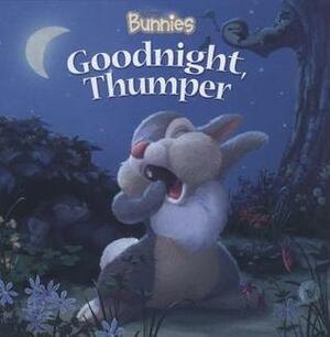 Goodnight, Thumper! by Kitty Richards, Dean Gordon, Lori Tyminski