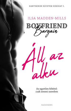 Boyfriend Bargain - Áll az alku by Ilsa Madden-Mills