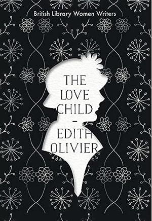 The Love Child  by Edith Oliver