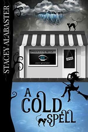 A Cold Spell by Stacey Alabaster