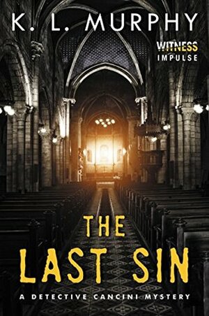 The Last Sin by K.L. Murphy