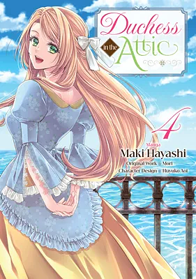 Duchess in the Attic (Manga) Volume 4 by Mori, Maki Hayashi