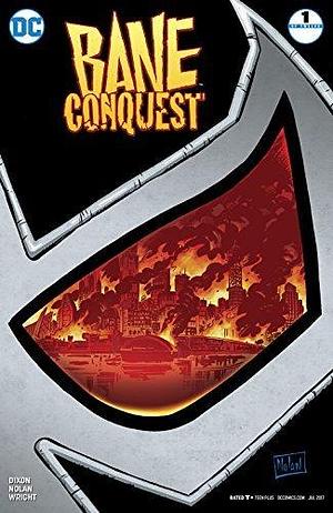 Bane: Conquest (2017-2018) #1 by Gregory Wright, Chuck Dixon, Graham Nolan