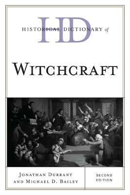 HD of Witchcraft 2ed by Michael D. Bailey, Jonathan Durrant
