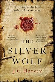 The Silver Wolf by J.C. Harvey