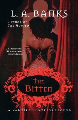 The Bitten: A Vampire Huntress Legend by L.A. Banks