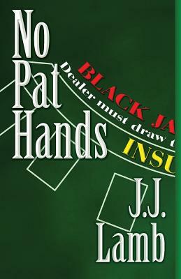 No Pat Hands by J. J. Lamb