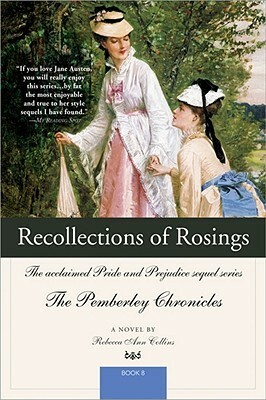Recollections of Rosings by Rebecca Ann Collins