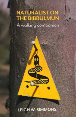 Naturalist on the Bibbulmun: A walking companion by Leigh W. Simmons