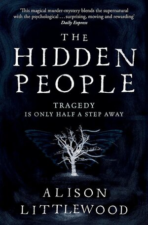 The Hidden People by Alison Littlewood