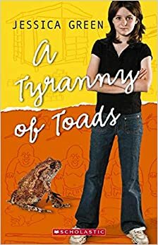 A tyranny of toads by Jessica Green