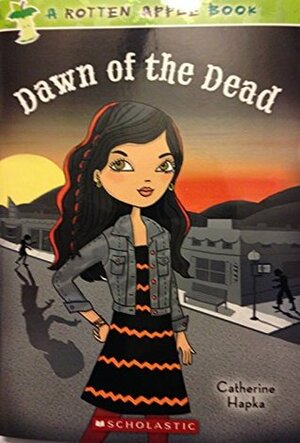 Dawn of the Dead by Catherine Hapka