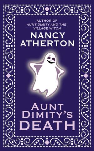 Aunt Dimity's Death by Nancy Atherton