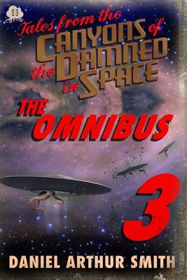 Tales from the Canyons of the Damned: Omnibus No. 3 by Peter Cawdron, Nathan M. Beauchamp, Samuel Peralta