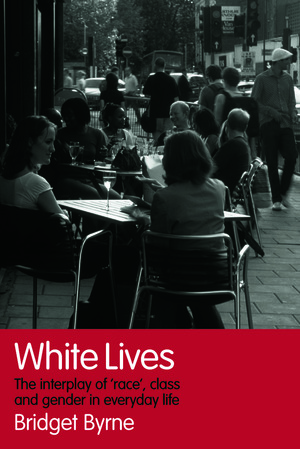 White Lives by Bridget Byrne