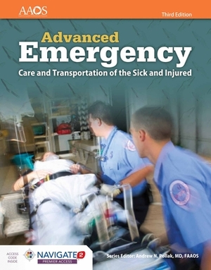 Aemt: Advanced Emergency Care and Transportation of the Sick and Injured Includes Navigate 2 Premier Access: Advanced Emergency Care and Transportatio by Aaos