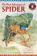 The First Adventures Of Spider by Joyce Cooper Arkhurst