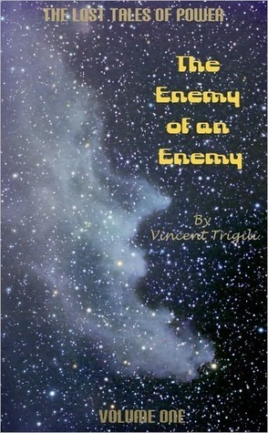 The Enemy of an Enemy by Vincent Trigili