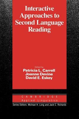 Interactive Approaches to Second Language Reading by 