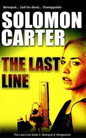 The Last Line by Solomon Carter