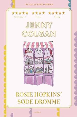 Rosie Hopkins' søde drømme by Jenny Colgan