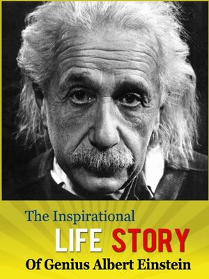 The Inspirational Life Story of Genius Albert Einstein Einstein by Anthony Taylor