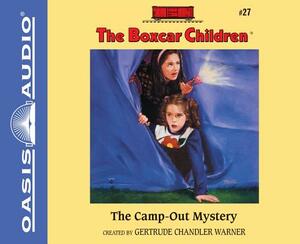 The Camp-Out Mystery by Gertrude Chandler Warner