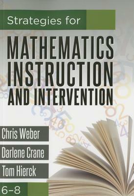 Strategies for Mathematics Instruction and Intervention, 68 by Chris Weber, Darlene Crane
