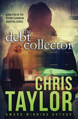 The Debt Collector by Chris Taylor