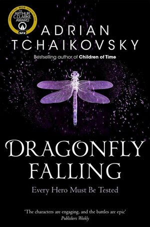 Dragonfly Falling by Adrian Tchaikovsky