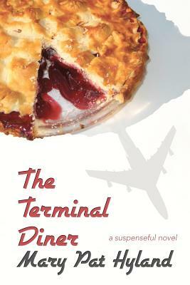 The Terminal Diner by Marypat Hyland