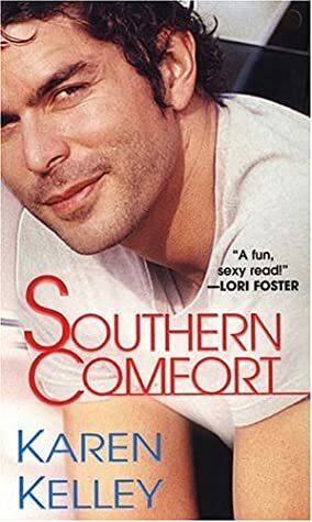 Southern Comfort by Karen Kelley