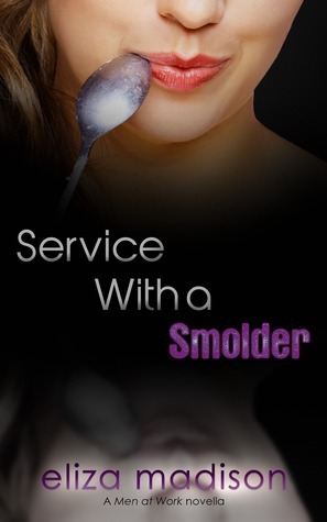 Service With a Smolder by Eliza Madison