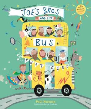 Joe's Bros and the Bus That Goes by Paul Kerensa