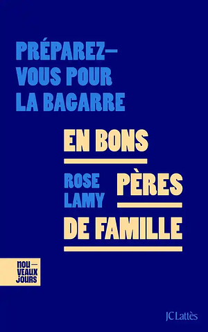 En bons pères de famille by Rose Lamy