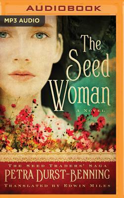 The Seed Woman by Petra Durst-Benning