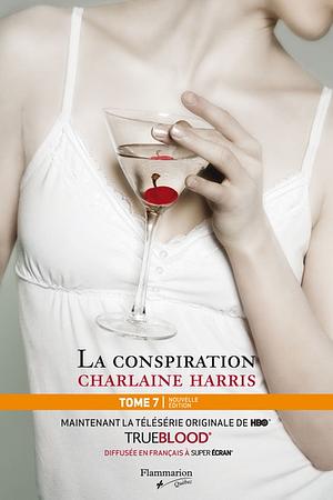 La Conspiration by Charlaine Harris