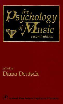 The Psychology of Music by Diana Deutsch