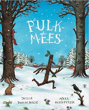 Pulkmees by Julia Donaldson