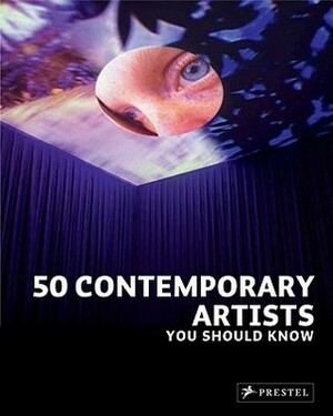50 Contemporary Artists You Should Know by Brad Finger