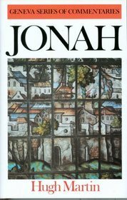 A Commentary on Jonah by Hugh Martin