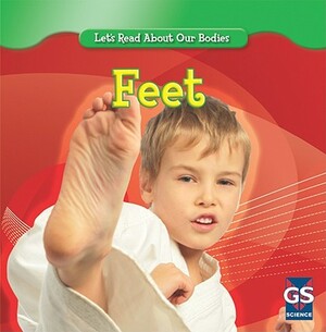 Feet by Cynthia Klingel, Robert B. Noyed