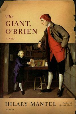 The Giant, O'Brien by Hilary Mantel