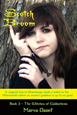 Scotch Broom: Witches of Galdorheim by Marva Dasef