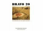 Bravo 20: The Bombing of the American West by Richard Misrach, Myriam Weisang Misrach