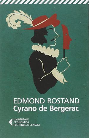 Cyrano de Bergerac by Edmond Rostand